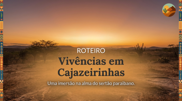 EXPERIÊNCIA 09 — Vivências em Cajazeirinhas